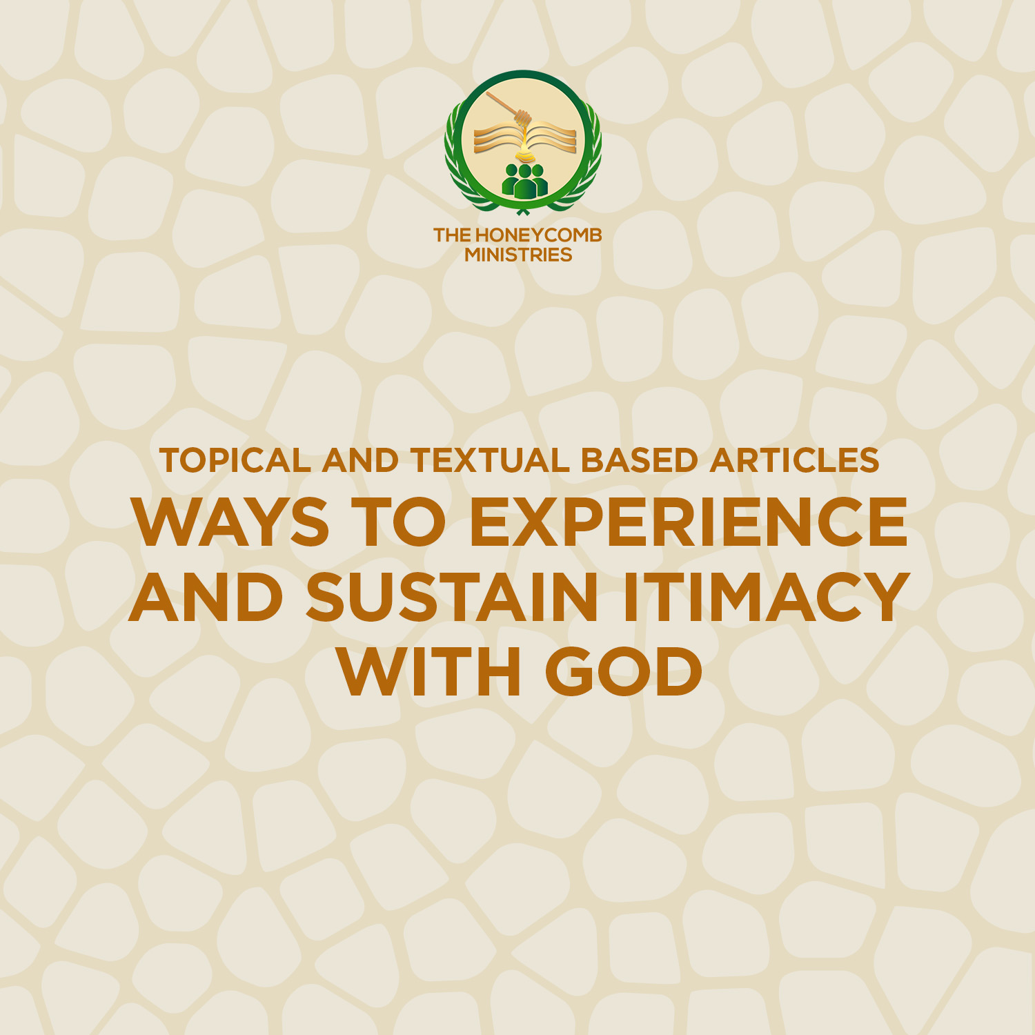 1. Ways to Experience and Sustain Intimacy with God
